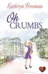 Oh Crumbs cover