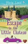 Escape to the Little Chateau cover