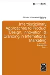 Interdisciplinary Approaches to Product Design, Innovation, & Branding in International Marketing cover