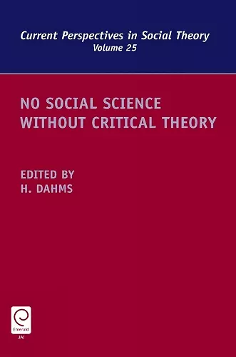 No Social Science without Critical Theory cover