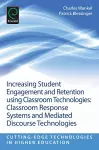 Increasing Student Engagement and Retention Using Classroom Technologies cover