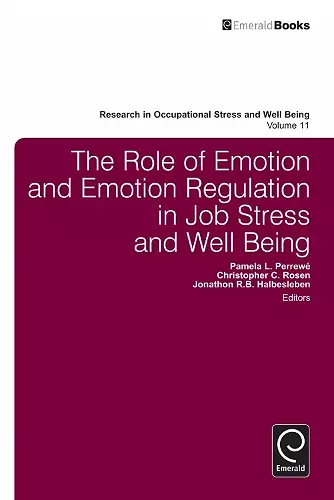 The Role of Emotion and Emotion Regulation in Job Stress and Well Being cover