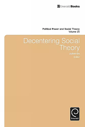 Decentering Social Theory cover