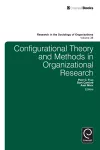 Configurational Theory and Methods in Organizational Research cover