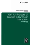 40th Anniversary of Studies in Symbolic Interaction cover