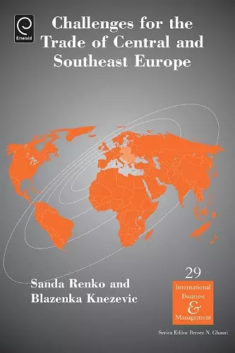 Challenges For the Trade in Central and Southeast Europe cover