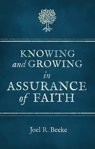 Knowing And Growing in Assurance of Faith cover