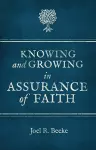 Knowing And Growing in Assurance of Faith cover