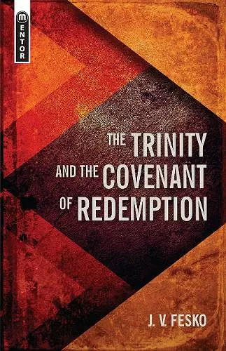 The Trinity And the Covenant of Redemption cover