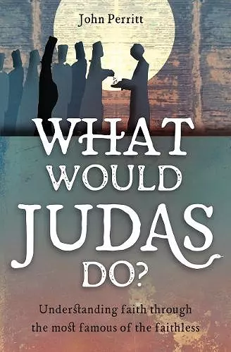 What Would Judas Do? cover