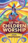 Let the Children Worship cover