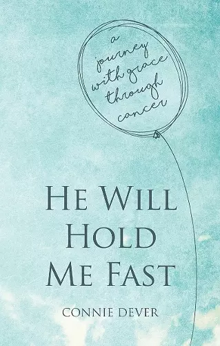 He Will Hold Me Fast cover