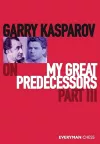 Garry Kasparov on My Great Predecessors cover