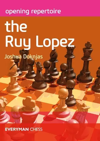 Opening Repertoire: The Ruy Lopez cover