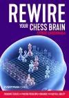 Rewire Your Chess Brain cover