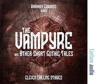 The Vampyre and Other Short Gothic Tales cover