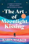 The Art of Moonlight Kissing cover