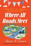 Where All Roads Meet cover
