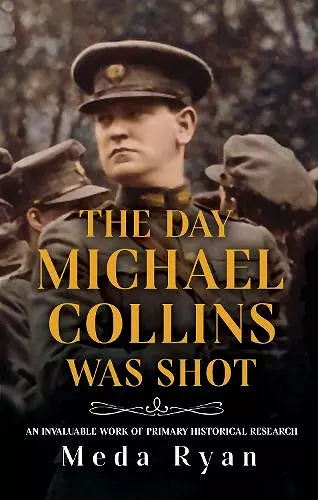 The Day Michael Collins Was Shot cover