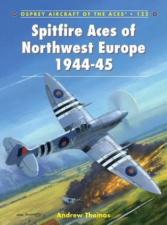 Spitfire Aces of Northwest Europe 1944-45 cover
