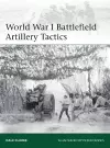 World War I Battlefield Artillery Tactics cover