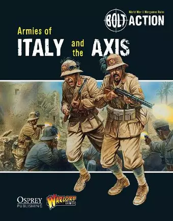 Bolt Action: Armies of Italy and the Axis cover