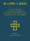 Wycliffe's Bible - A colour facsimile of Forshall and Madden's 1850 edition of the Middle English translation of the Latin Vulgate cover