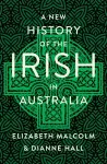 A New History of the Irish in Australia cover