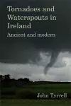 Tornadoes and Waterspouts in Ireland cover