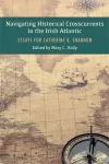 Navigating Historical Crosscurrents in the Irish Atlantic cover