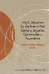 Music Education for the Twenty-First Century cover