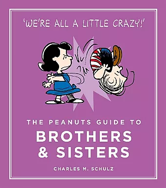 The Peanuts Guide to Brothers and Sisters cover