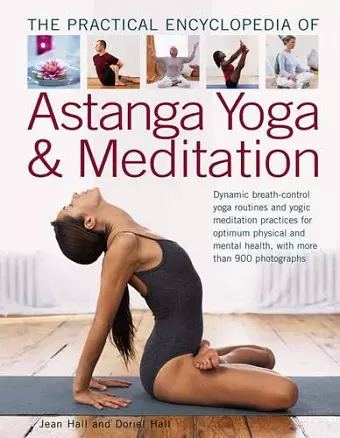 The Practial Encyclopedia of Astanga Yoga & Meditation cover