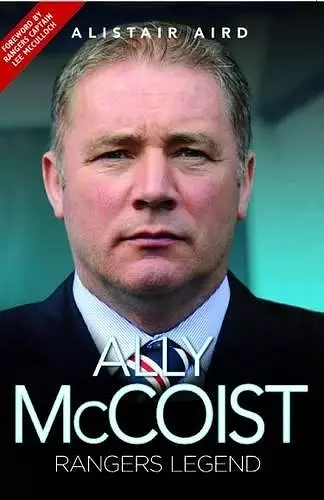 Ally Mccoist - Rangers Legend cover