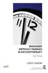 Managing Difficult Endings in Psychotherapy cover