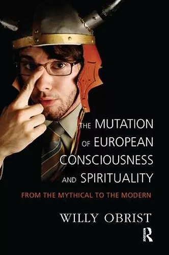 The Mutation of European Consciousness and Spirituality cover