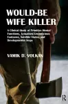 Would-Be Wife Killer cover