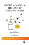 Group Analysis in the Land of Milk and Honey cover