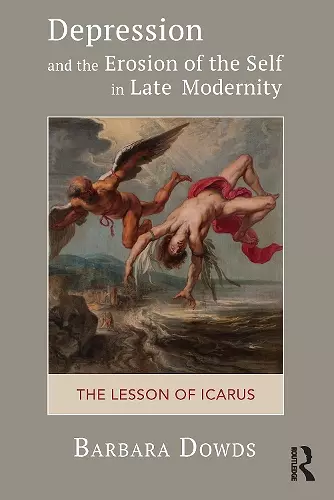 Depression and the Erosion of the Self in Late Modernity cover