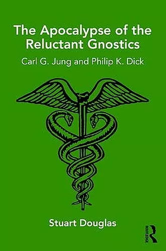 The Apocalypse of the Reluctant Gnostics cover