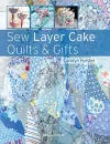 Sew Layer Cake Quilts & Gifts cover