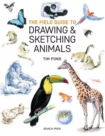 The Field Guide to Drawing & Sketching Animals cover