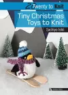 Twenty to Knit: Tiny Christmas Toys to Knit cover
