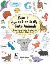 Kawaii: How to Draw Really Cute Animals cover