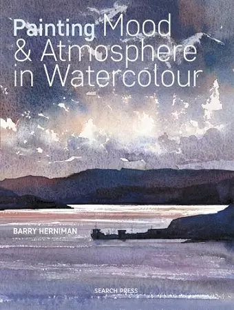 Painting Mood & Atmosphere in Watercolour cover