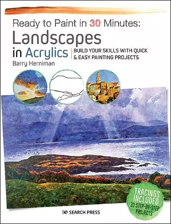 Ready to Paint in 30 Minutes: Landscapes in Acrylics cover