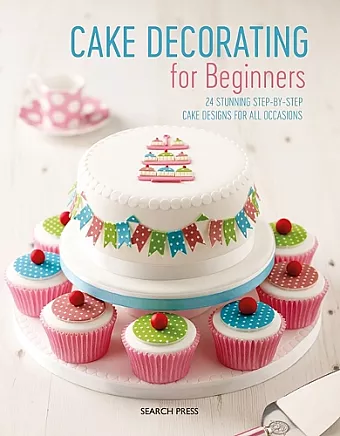 Cake Decorating for Beginners cover