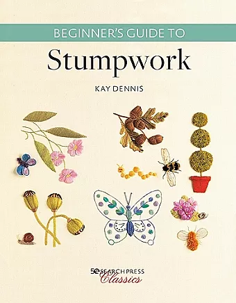 Beginner’s Guide to Stumpwork cover