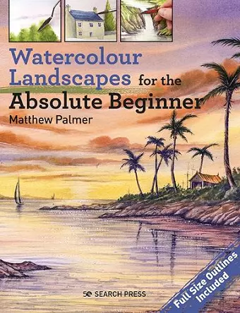 Watercolour Landscapes for the Absolute Beginner cover