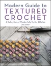 Modern Guide to Textured Crochet cover